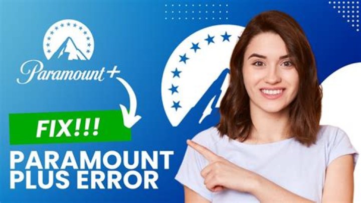 Comprehensive Guide to Fixing Paramount Plus Error 3002