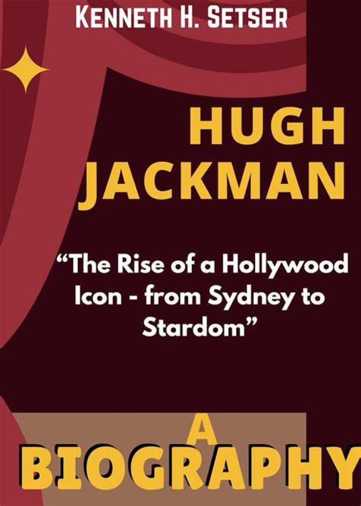 Hugh Jackman: The Charismatic Icon Redefining Stardom