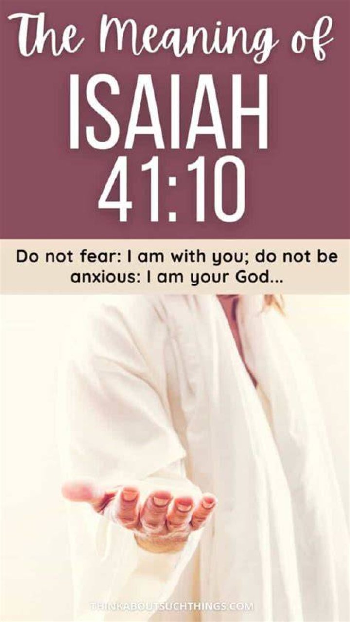 Isaiah 41:10 Meaning: A Comprehensive Guide to Understanding its Significance