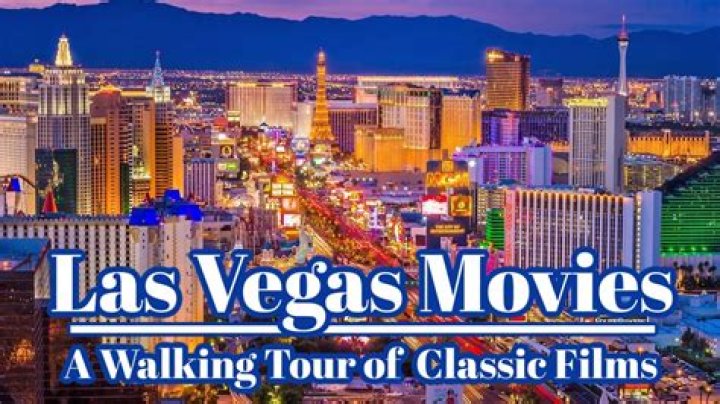 Las Vegas Films: Your Ultimate Guide to Movies Set in Vegas