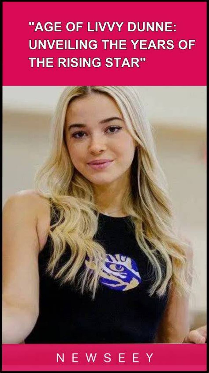Livvy Dunne Age: Discovering the Rising Star in the Spotlight