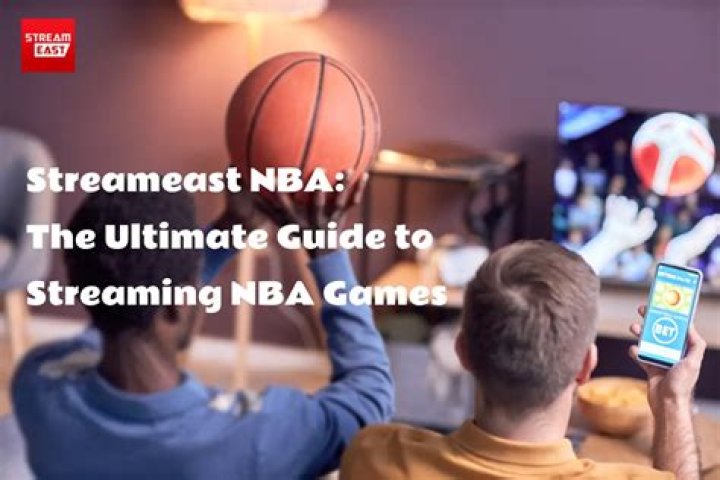 Streameast #Basketball: Your Ultimate Guide to Streaming Basketball Games