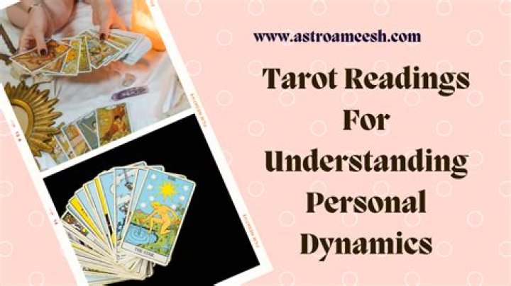 Tarot Readings for Understanding Personal Dynamics: Unlock Your Inner Potential