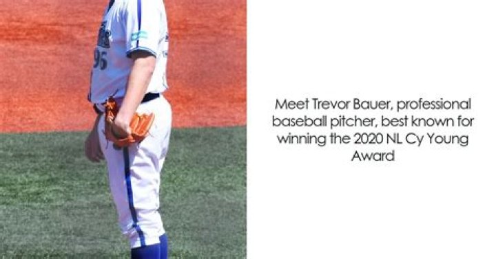 Trevor Bauer: Bio, Family, Career, & Comeback - MLB News
