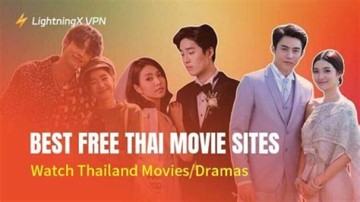 Watch Free Thai Movies Online: New Releases & Streaming Options