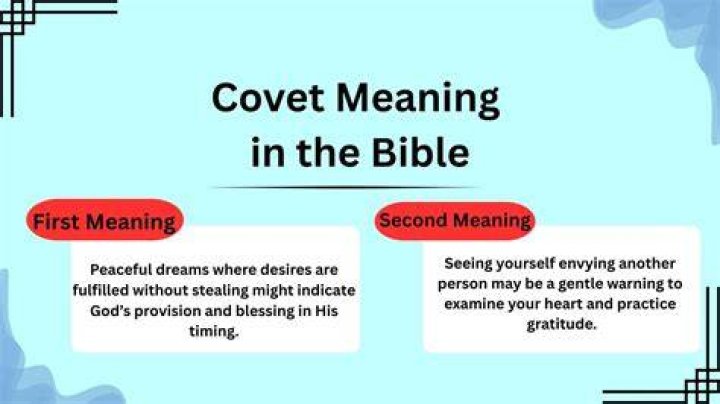 What Does Covet Mean in the Bible? A Comprehensive Guide