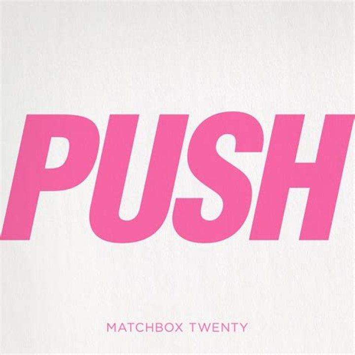 What Is "Theong Push" by Matchbox Twenty About?